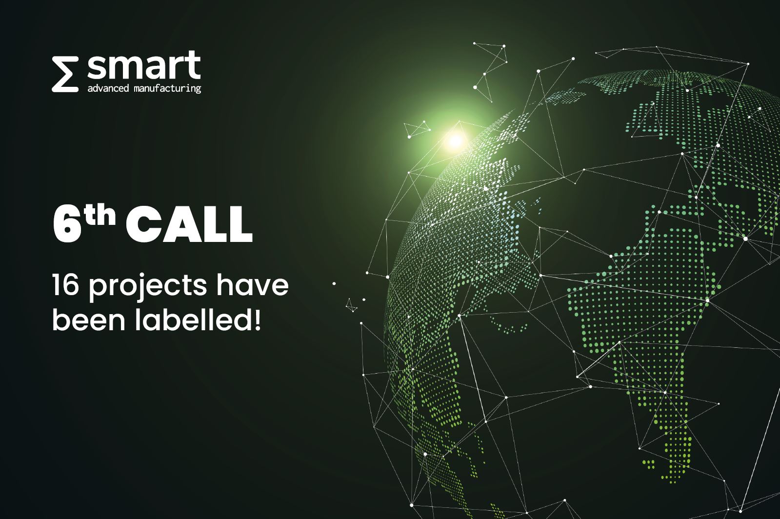 WAND project awarded the Smart Advanced Manufacturing label